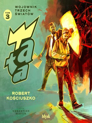 cover image of Tata. Wojownik Trzech Światów